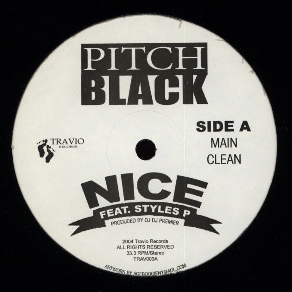 Pitch Black - Nice feat. Styles P