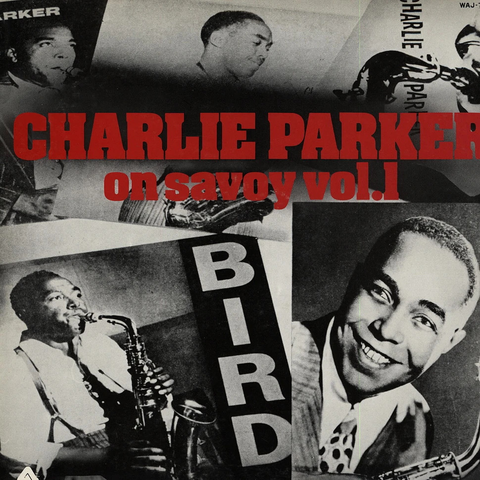 Charlie Parker - On Savoy Vol.1