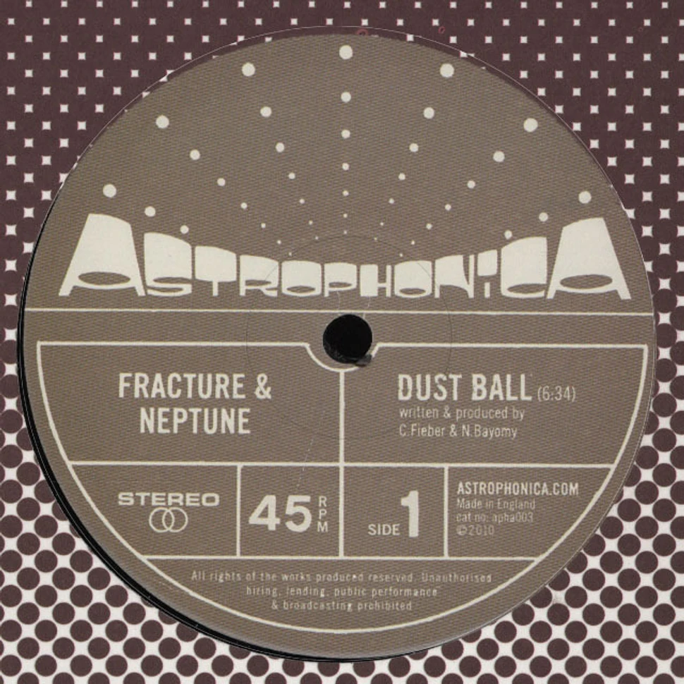 Fracture & Neptune - Dust Ball / The Trunk