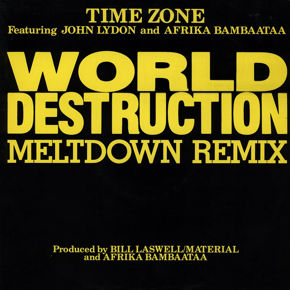 Time Zone - World Destruction Meltdown Remix