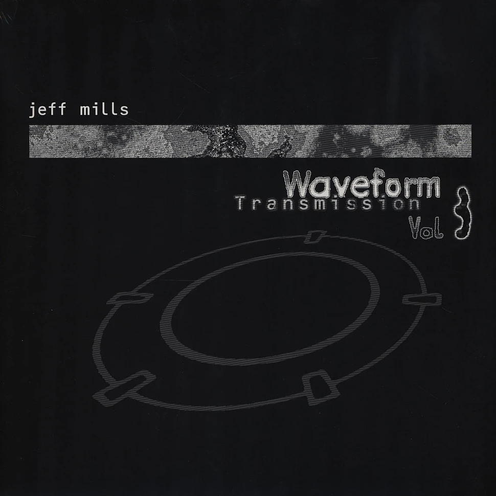 Jeff Mills - Waveform Transmission Volume 3