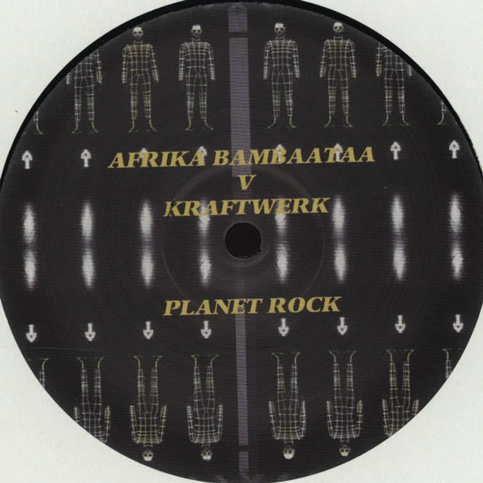 Africa Bambaataa Vs Kraftwerk - Planet Rock