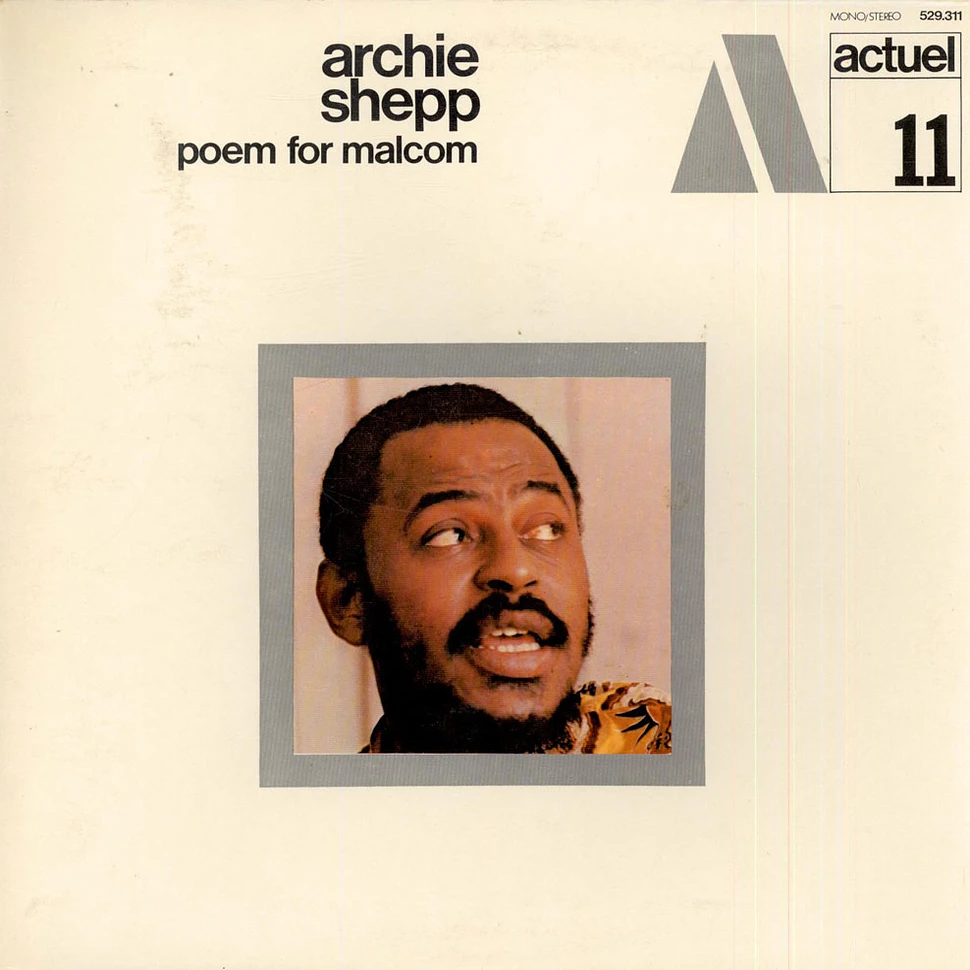 Archie Shepp - Poem For Malcom