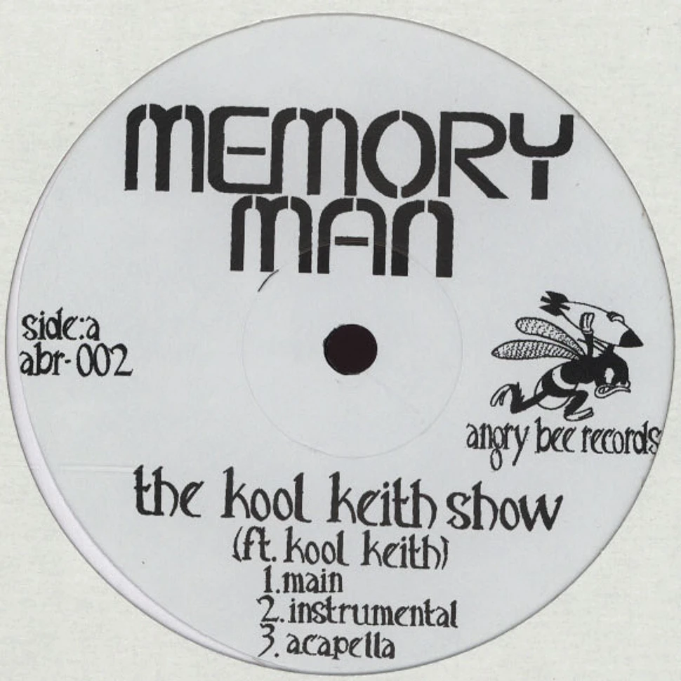 Memory Man - Kool Keith Show feat. Kool Keith
