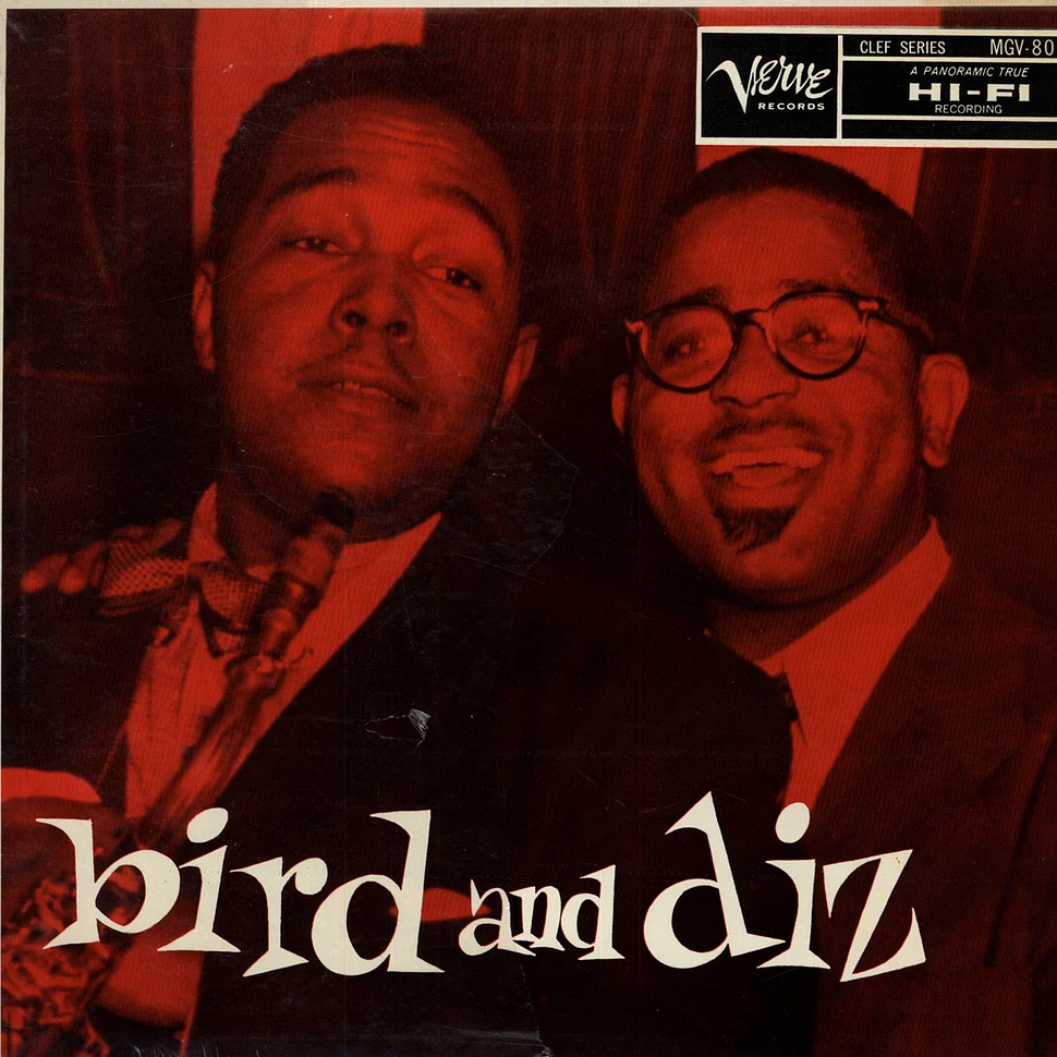 Charlie Parker And Dizzy Gillespie - Bird And Diz