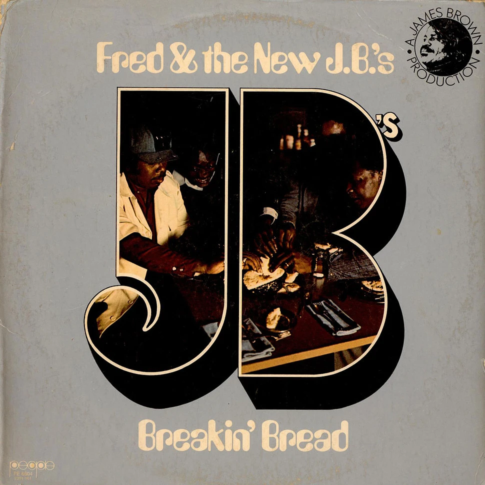 Fred & The New J.B.'s - Breakin' Bread