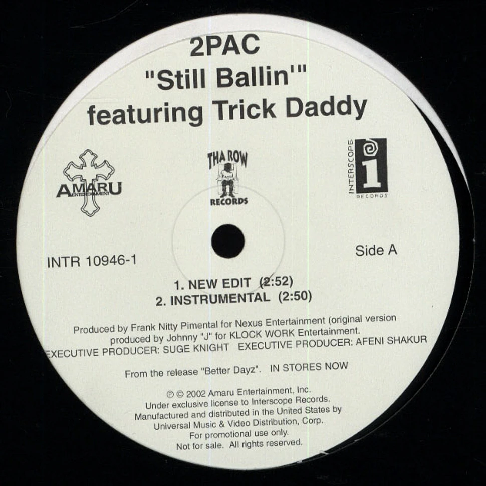 2Pac - Still ballin feat. Trick Daddy