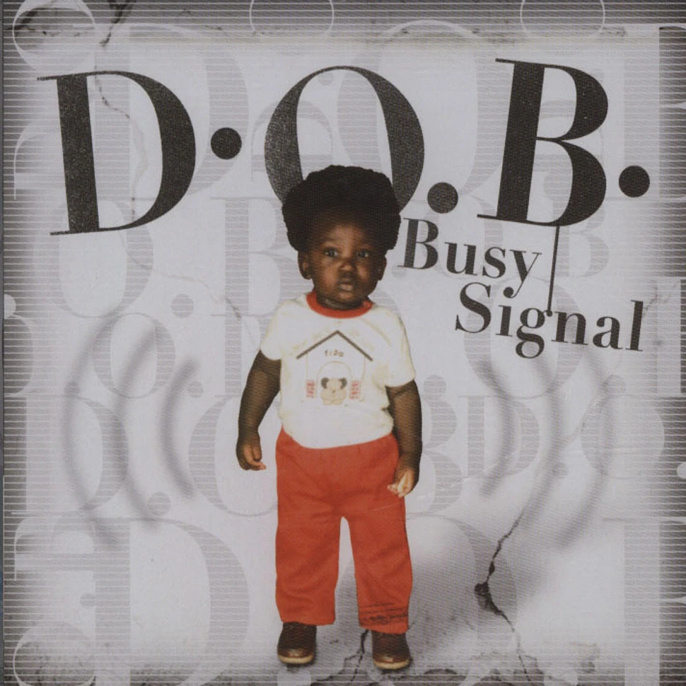 Busy Signal - D.O.B.