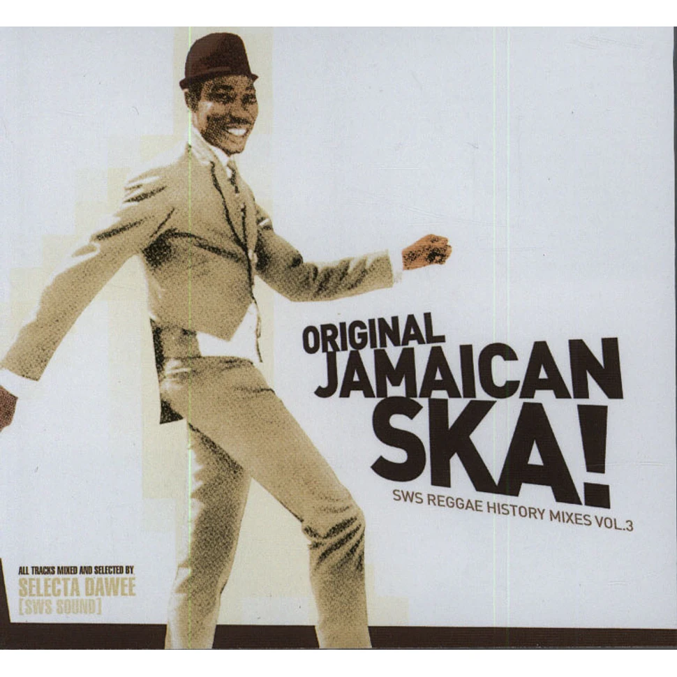 SWS Sound - Reggae Histroy Mixes Vol. 3 : Original Jamaican SKA