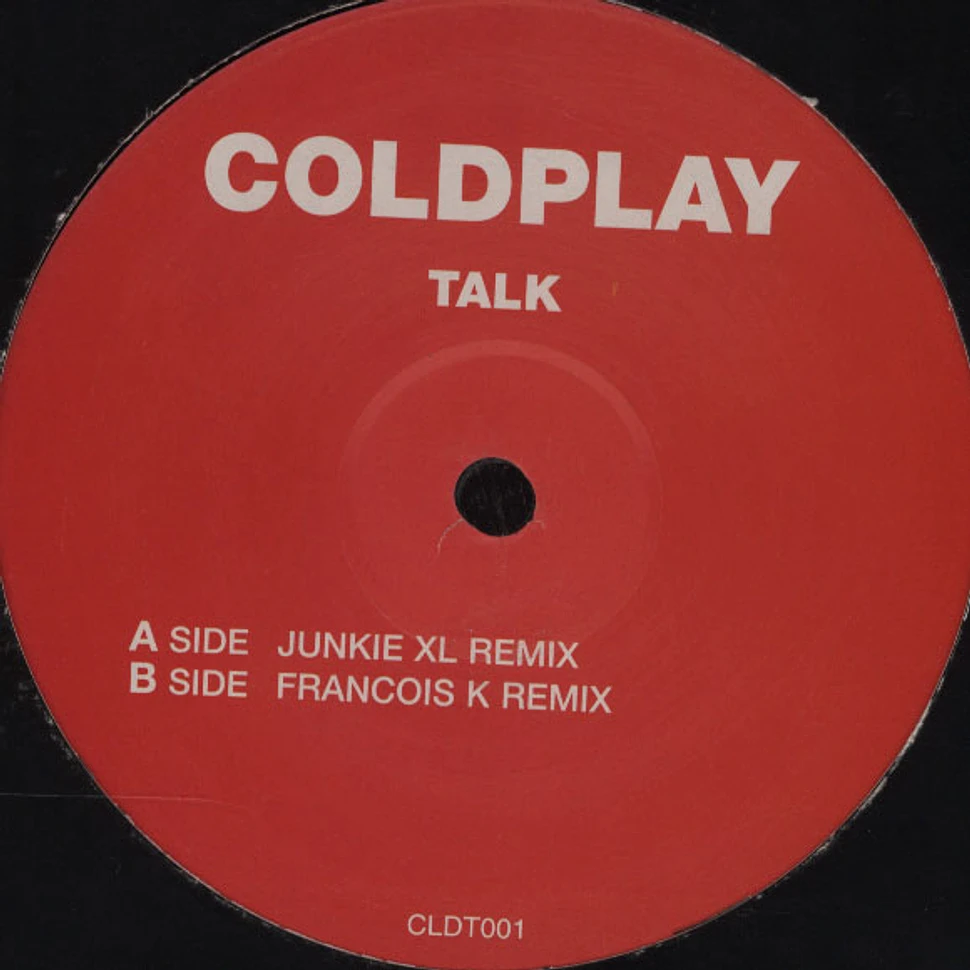 Coldplay - Talk Junkie XL Remix