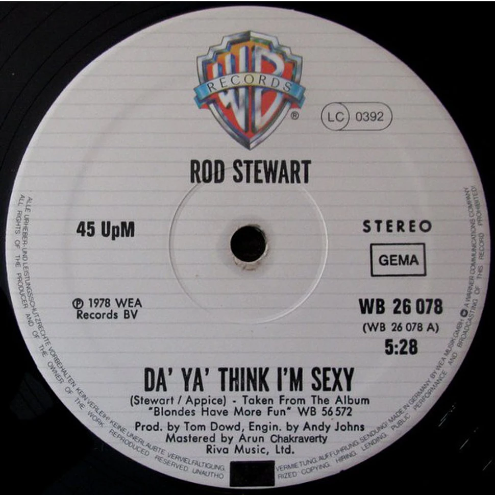 Rod Stewart - Da’ Ya’ Think I’m Sexy
