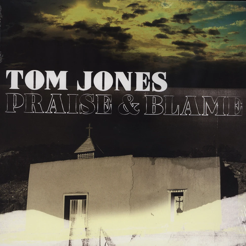 Tom Jones - Praise & Blame