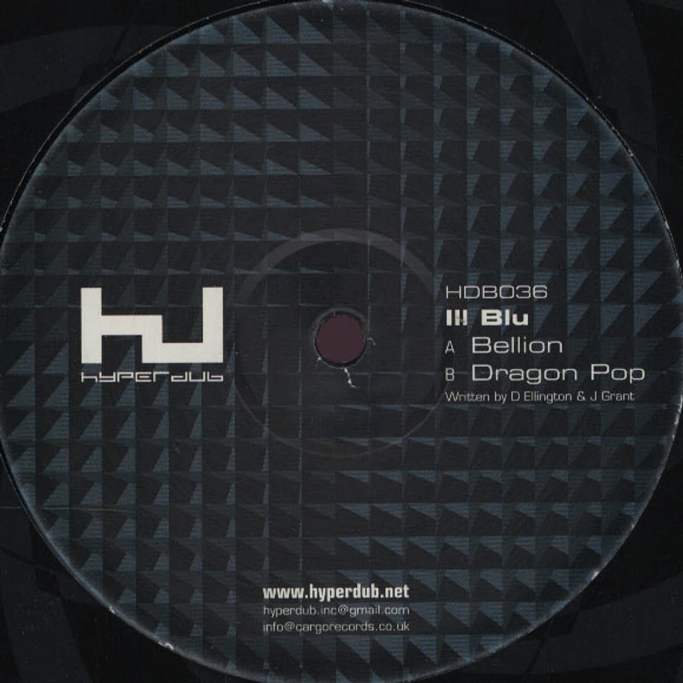 Ill Blu - Bellion / Dragon Pop
