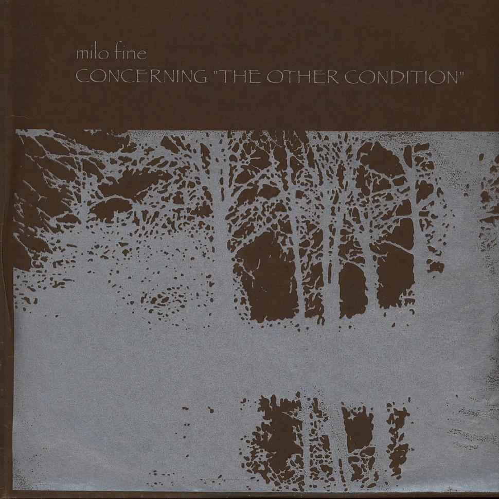 Milo Fine / Paul Met - Concerning The Other Condition / Spontaneous Composition Generator