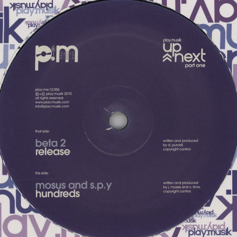 Beta 2 / Mosus & S.P.Y - Release / Hundreds