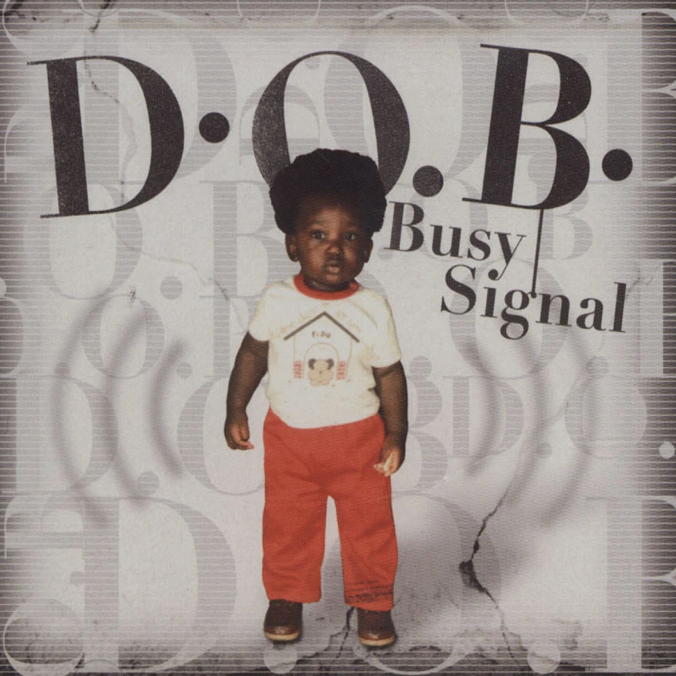 Busy Signal - D.O.B.