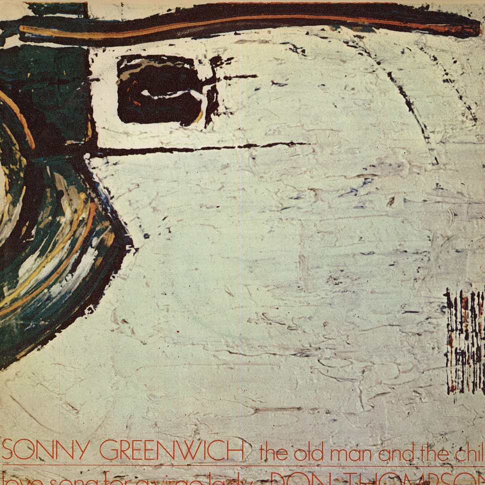 Sonny Greenwich / Don Thompson - The Old Man And The Child / Love Song For A Virgo Lady