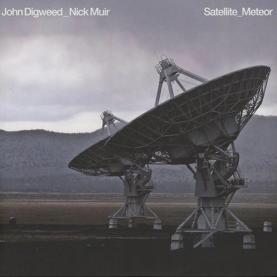 John Digweed & Nick Muir - Satellite