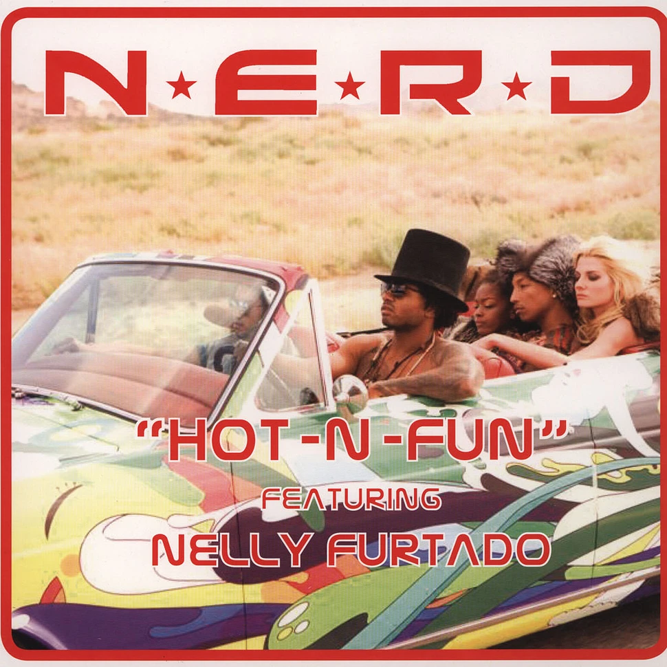 N*E*R*D - Hot N Fun feat. Nelly Furtado