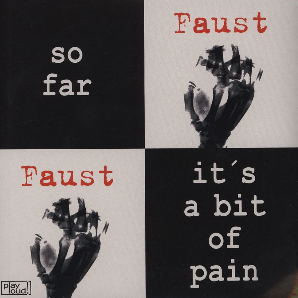 Faust - So Far / It’s A Bit Of Pain