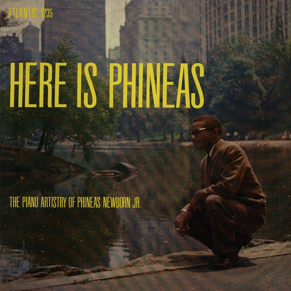 Phineas Newborn Jr. - Here Is Phineas (The Piano Artistry Of Phineas Newborn Jr.)