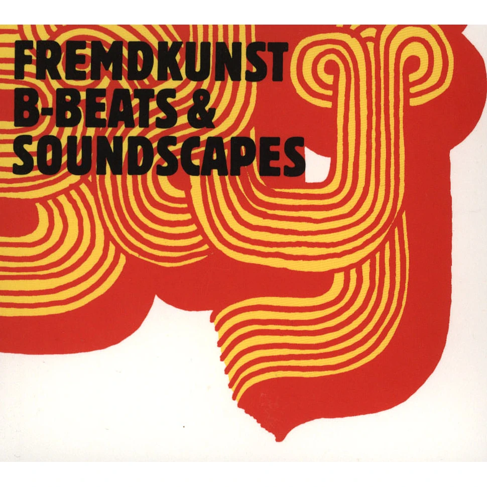 Fremdkunst - B-Beats & Soundscapes