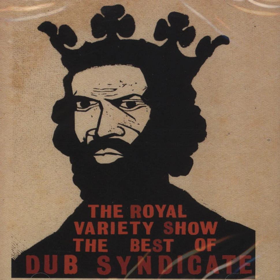 Dub Syndicate - The Royal Variety Show – The Best Of Dub Syndicate