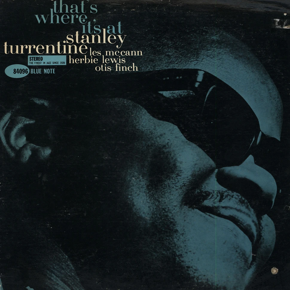 Stanley Turrentine - That's Where It's At