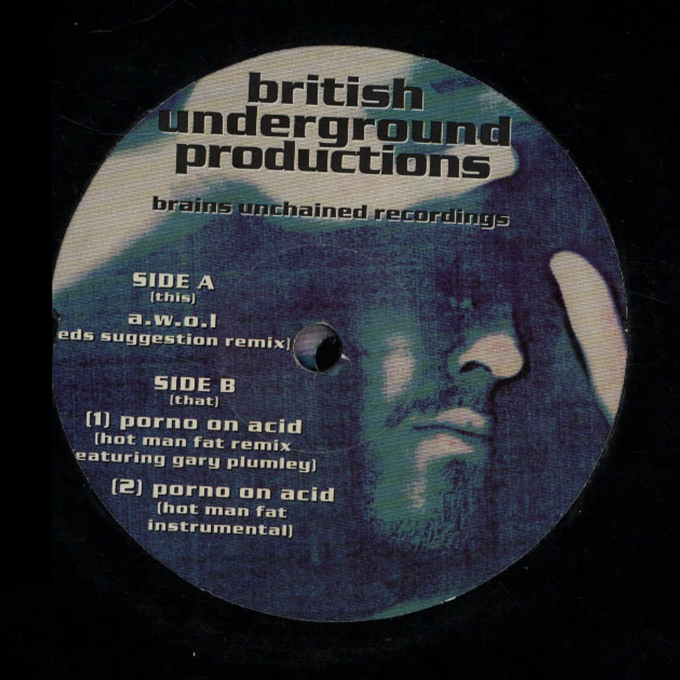British Underground Productions - A.W.O.L. / Porno On Acid