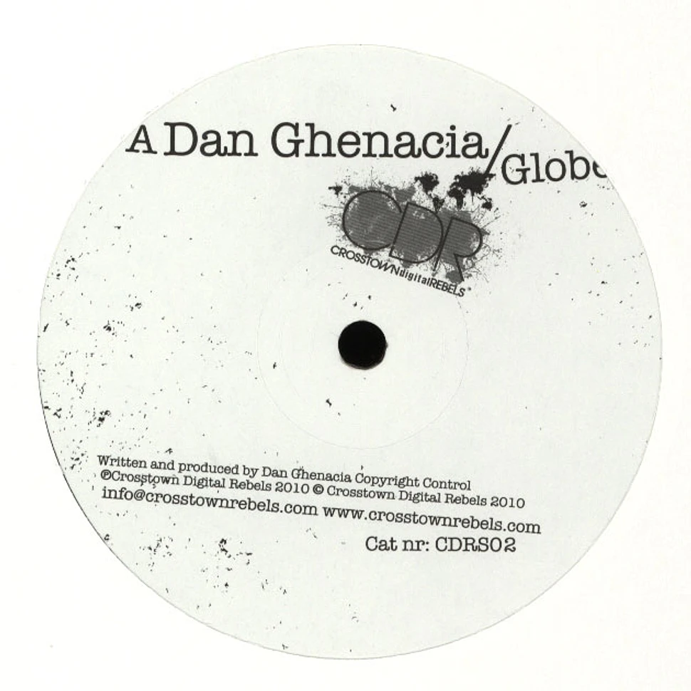 Dan Ghenacia - Globe / Gentelized