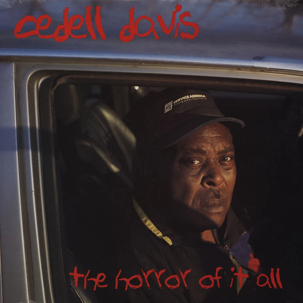 Cedell Davis - Horror Of It All