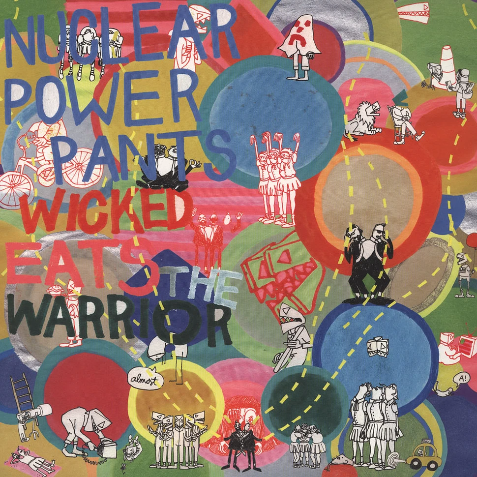 Nuclear Power Pants - Wicked Eats The Warrior