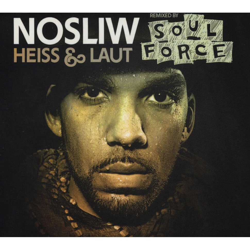 Nosliw - Heiss & Laut Soulforce Remixes