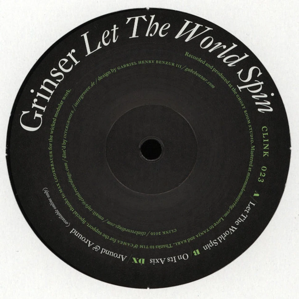Grinser - Let The World Spin