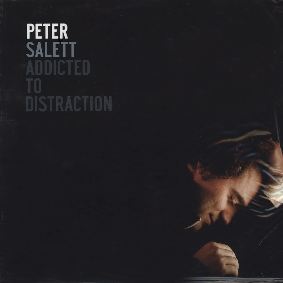 Peter Salett - Addicted To Distraction