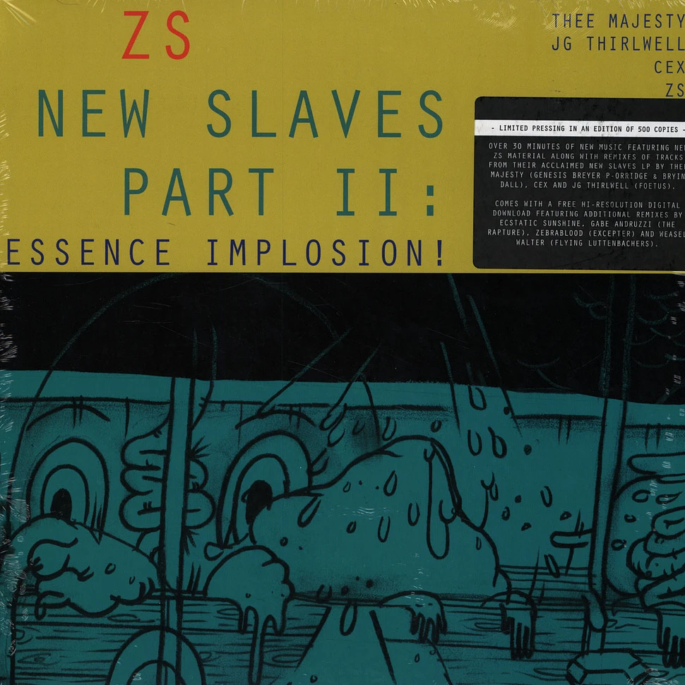 Zs - New Slaves Part II