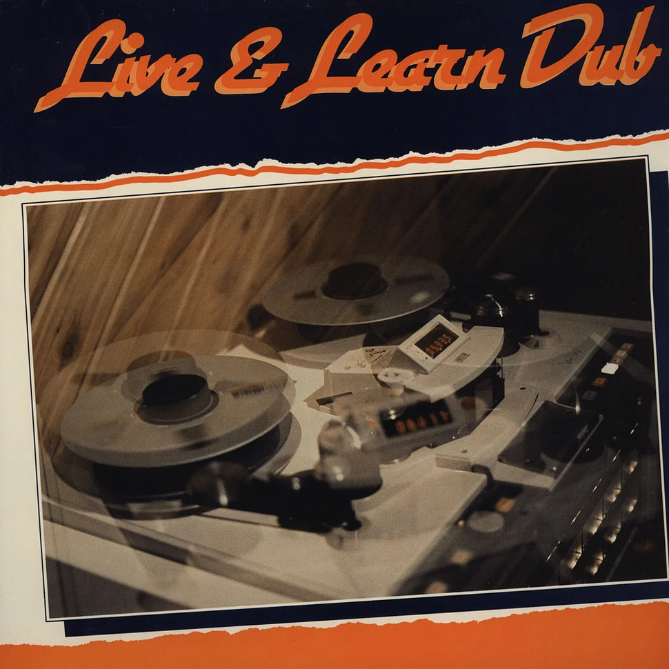 Roots Radics, Tyrone Downie & Dean Fraser - Live & Learn Dub