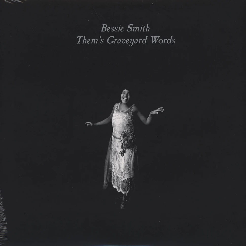 Bessie Smith - Them Graveyard Words