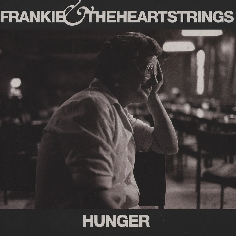 Frankie & The Heartstrings - Hunger