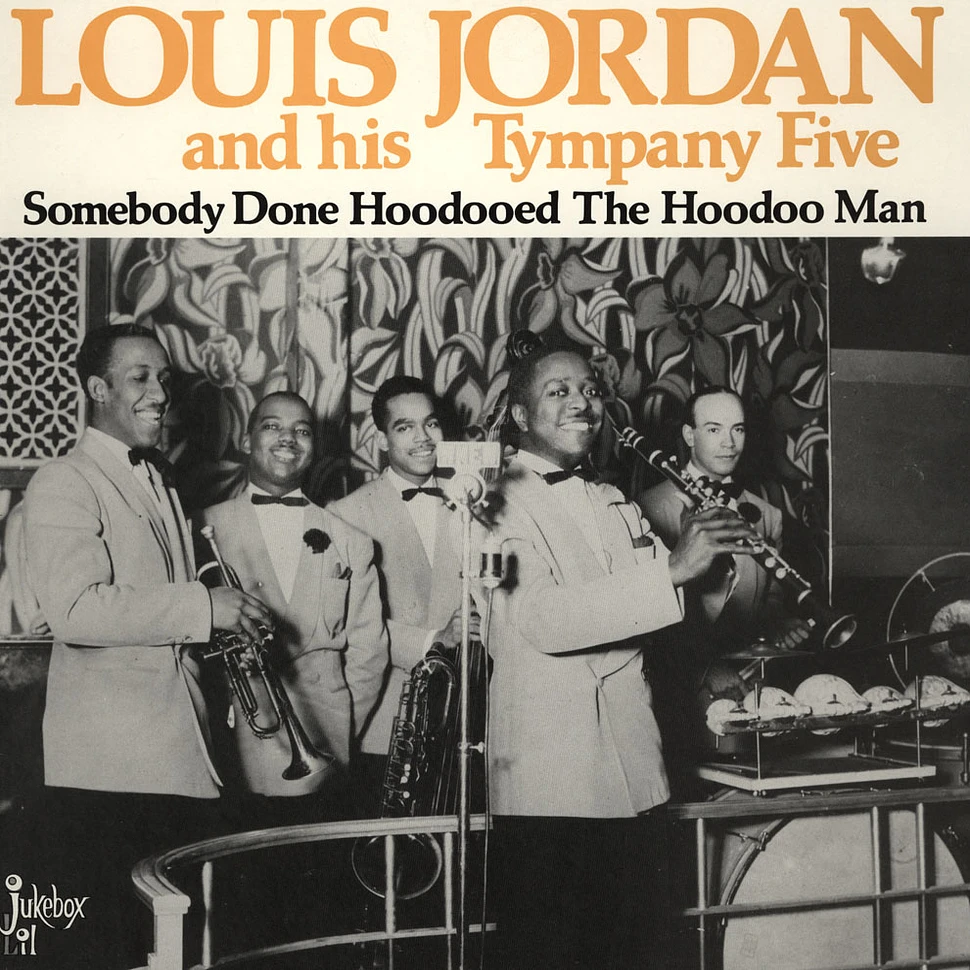 Louis Jordan - Somebody Done Hoodooed