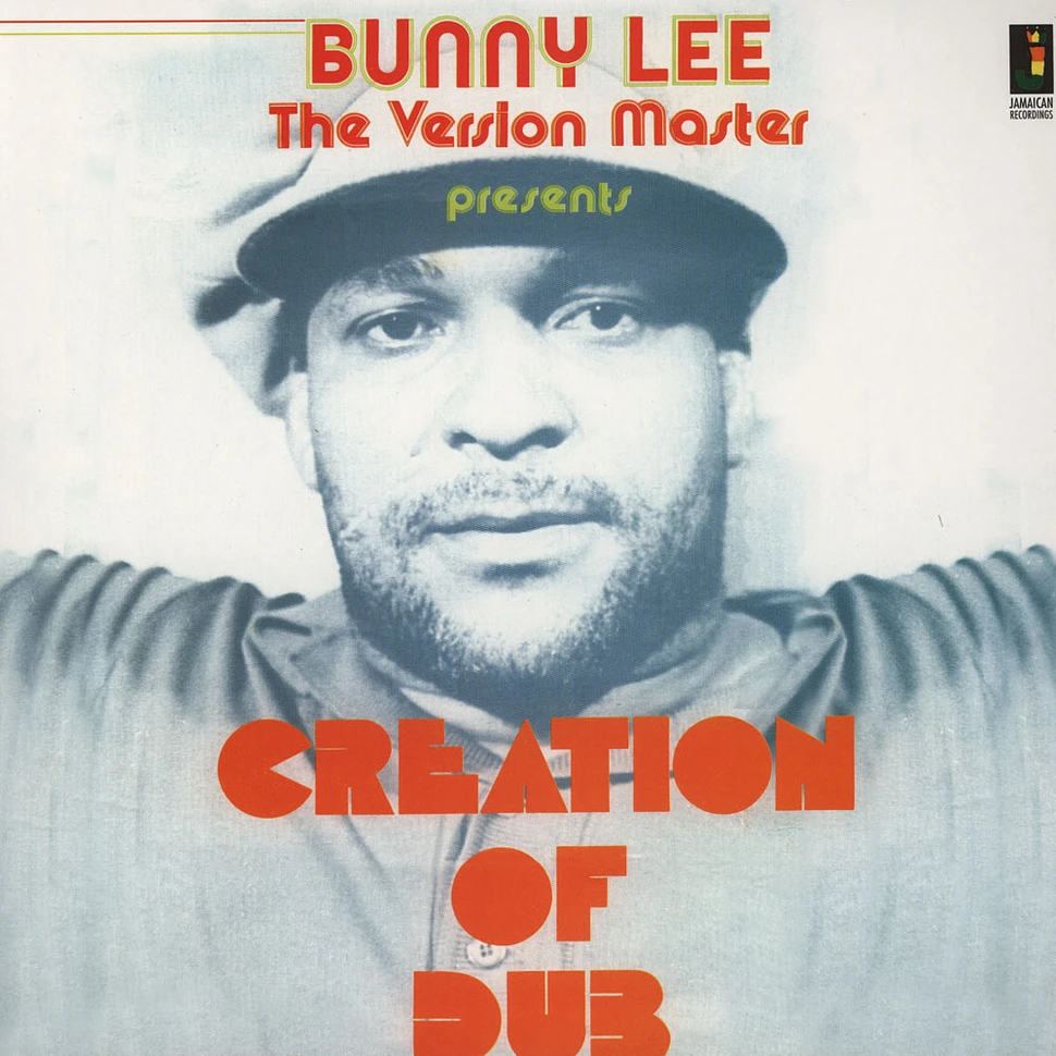 Bunny Lee - Creation Of Dub