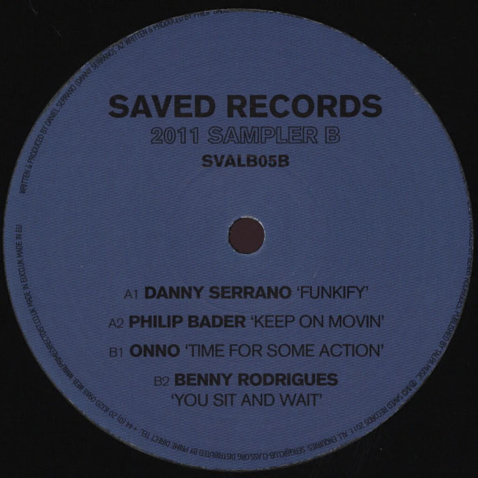 Danny Serrano / Philip Bader / B Rodrigues - Saved 2011 Sampler Part 2
