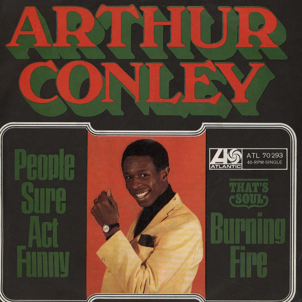 Arthur Conley - People Sure Act Funny