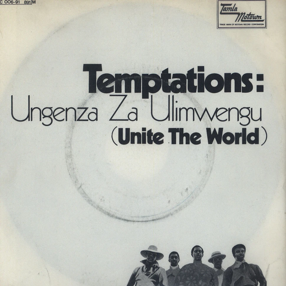 The Temptations - Ungenza Za Ulimwengu (Unite The World)