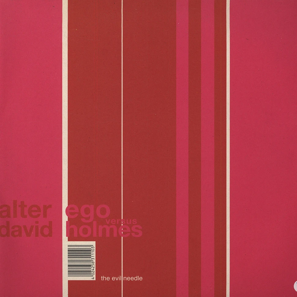Alter Ego Versus David Holmes - The Evil Needle