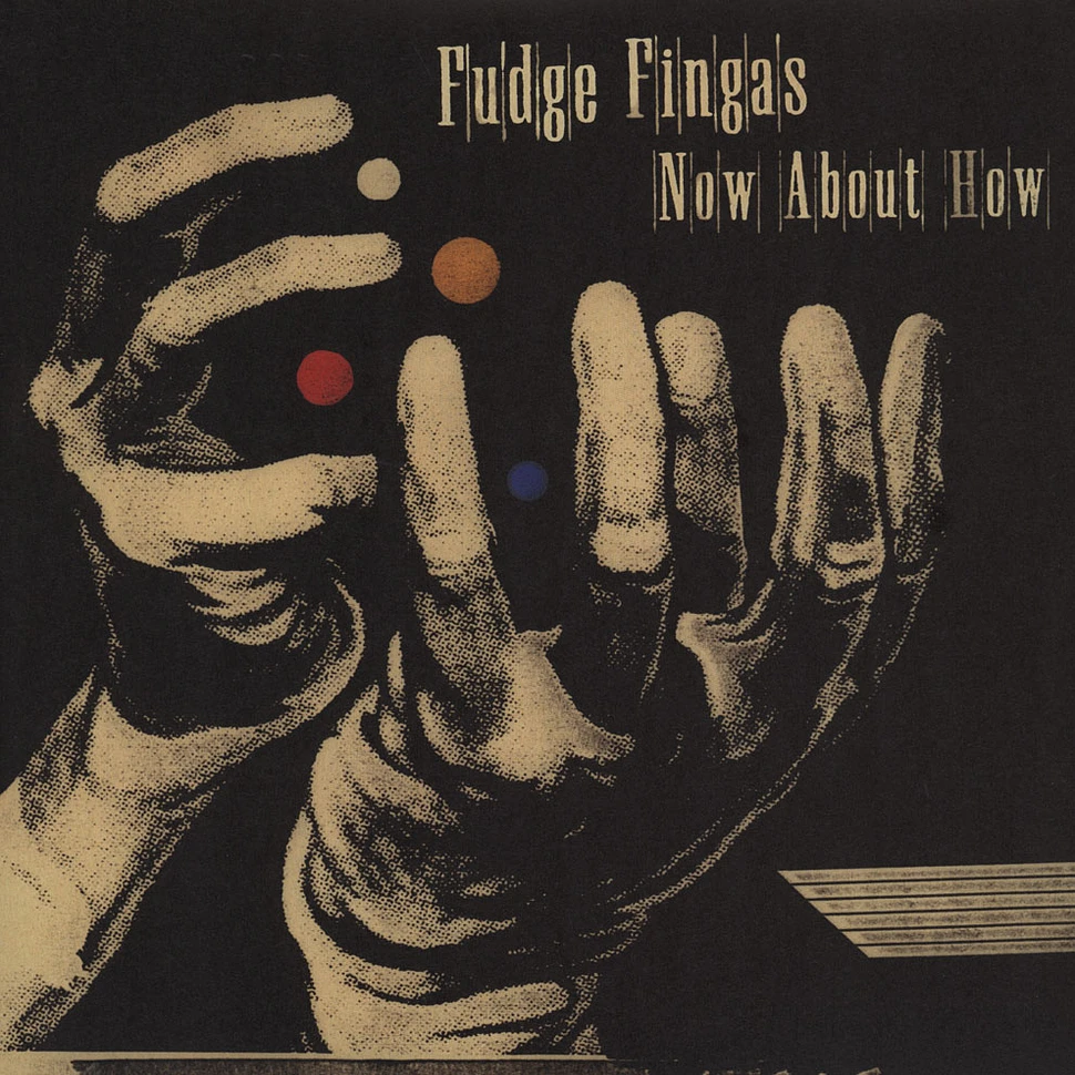 Fudge Fingas - Now About How