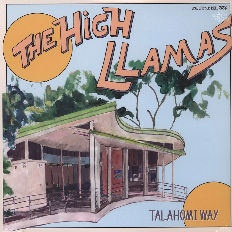 The High Llamas - Talahomi Way