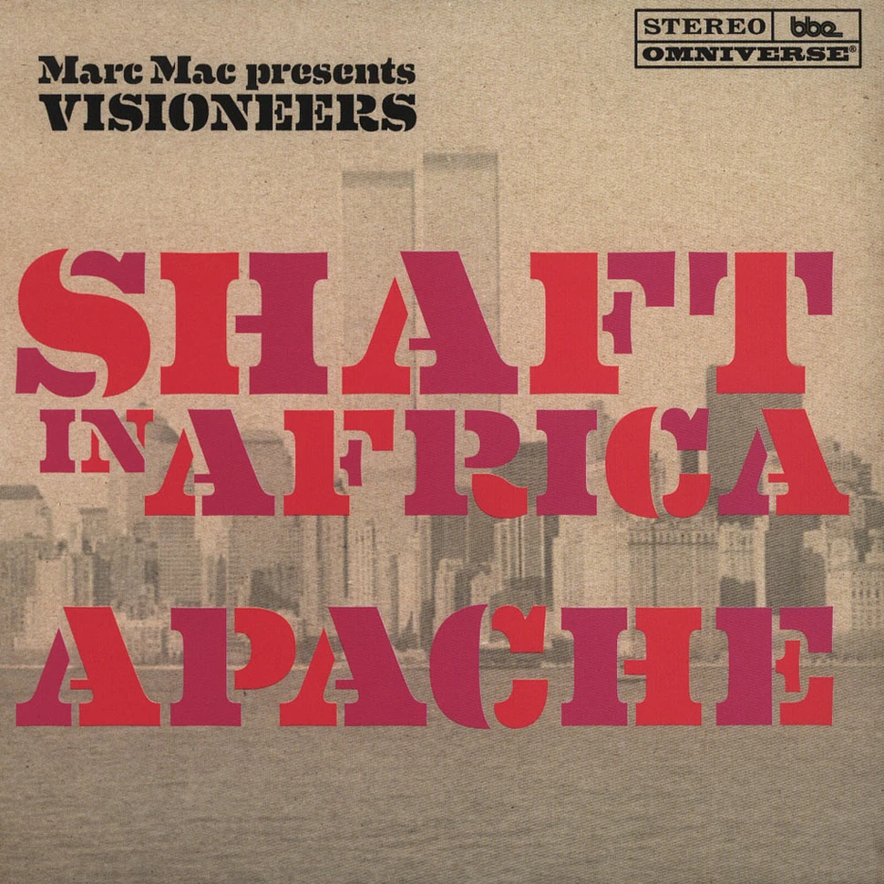 Visioneers - Apache / Shaft In Africa
