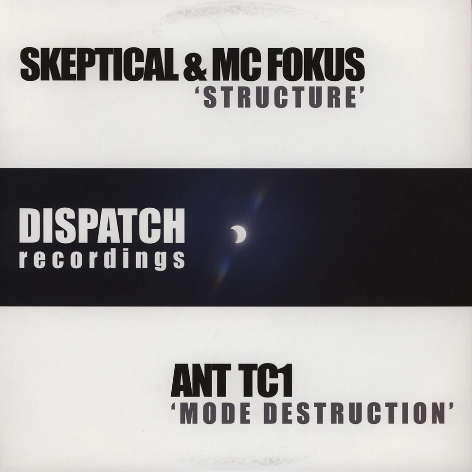 Skeptical & MC Fokus / Ant TC1 - Structure / Mode Destruction
