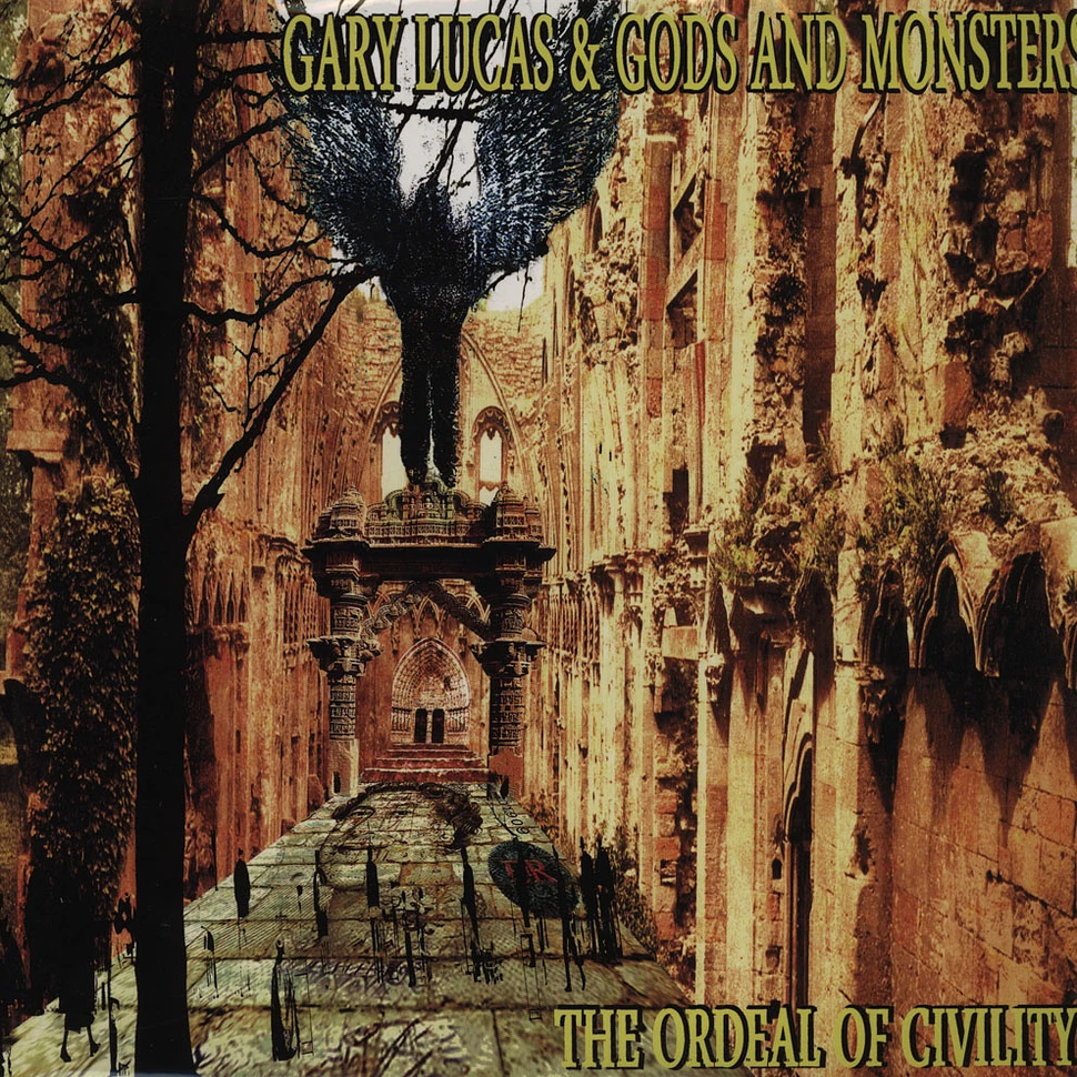 Gary Lucas & Gods And Monsters - Ordeal Of Civility